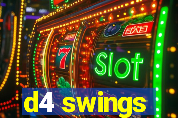 d4 swings